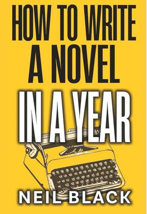 How to Write a Novel in a Year