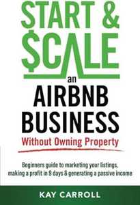 Start and Scale an Airbnb Business